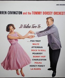 Warren Covington And Tommy Dorsey And His Orchestra - It Takes Two To... (LP, Album, RE, RP) (Mint (M))