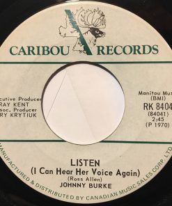 Johnny Burke (5) - Listen (I Can Hear Her Voice Again) (7", Single) (Very Good Plus (VG+))