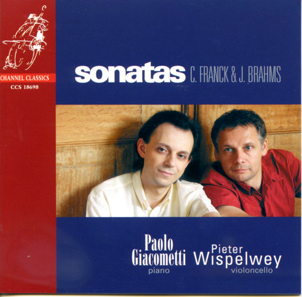 César Franck & Johannes Brahms - Paolo Giacometti, Pieter Wispelwey - Sonatas (CD, Album) (Near Mint (NM or M-))