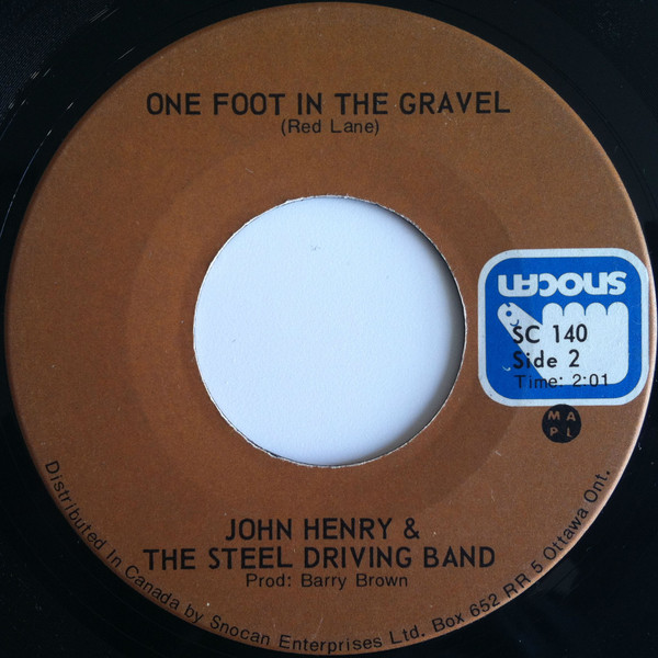 John Henry (20) & The Steel Drivin' Band - After 40 Pages / One Foot In The Gravel (7", Single) (Very Good Plus (VG+)) - Image 2