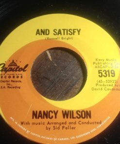 Nancy Wilson - And Satisfy / Take What I Have (7") (Very Good Plus (VG+))