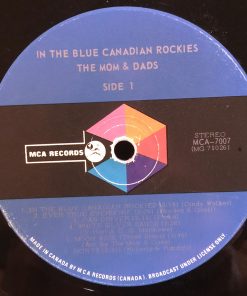 The Mom And Dads - In The Blue Canadian Rockies (LP, Album) (Mint (M)) - Image 3