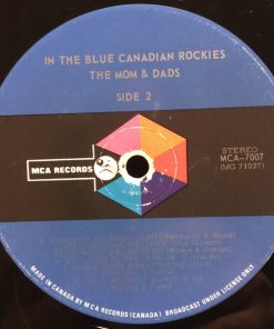 The Mom And Dads - In The Blue Canadian Rockies (LP, Album) (Mint (M)) - Image 4