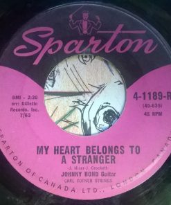 Johnny Bond - My Heart Belongs to a Stranger (7", Single) (Good Plus (G+))