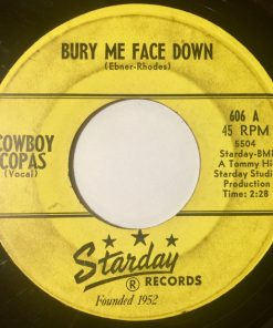 Cowboy Copas - Bury Me Face Down (7", Single) (Good Plus (G+))