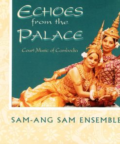 Sam-Ang Sam Ensemble - Echoes From The Palace (Court Music Of Cambodia) (CD, Album) (Near Mint (NM or M-))