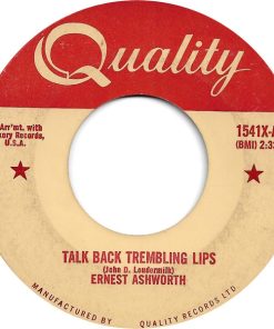 Ernie Ashworth - Talk Back Trembling Lips (7", Single, Mono) (Very Good (VG))