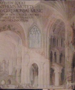 Matthew Locke - The New College Oxford Choir, The Parley Of Instruments, Edward Higginbottom - Anthems, Motets And Ceremonial Music (CD) (Near Mint (NM or M-))