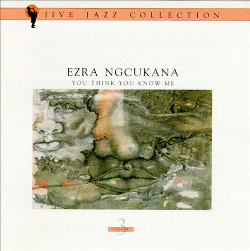 Ezra Ngcukana - You Think You Know Me (CD, Album) (Near Mint (NM or M-))