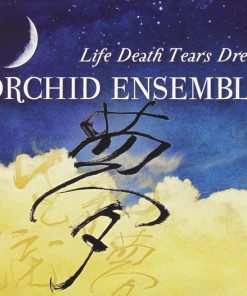 Orchid Ensemble - Life Death Tears Dream (CD, Album) (Mint (M))