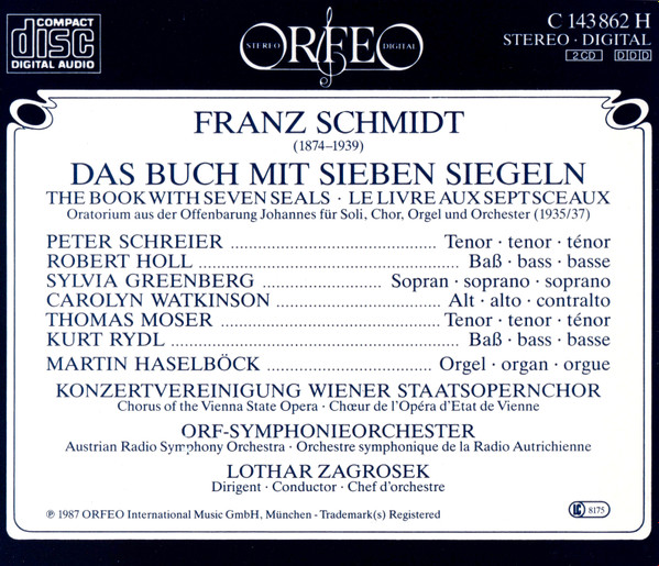 Franz Schmidt - Peter Schreier • Robert Holl • Sylvia Greenberg • Carolyn Watkinson • Thomas Moser • Kurt Rydl • Martin Haselböck • Wiener Staatsopernchor • ORF Symphonieorchester • Lothar Zagrosek - Das Buch Mit Sieben Siegeln (2xCD, Album, No ) (Near Mint (NM or M-)) - Image 2