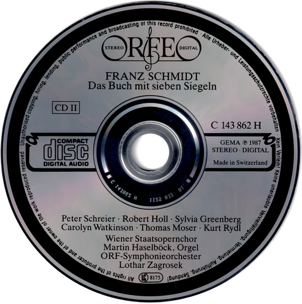 Franz Schmidt - Peter Schreier • Robert Holl • Sylvia Greenberg • Carolyn Watkinson • Thomas Moser • Kurt Rydl • Martin Haselböck • Wiener Staatsopernchor • ORF Symphonieorchester • Lothar Zagrosek - Das Buch Mit Sieben Siegeln (2xCD, Album, No ) (Near Mint (NM or M-)) - Image 4
