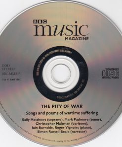 Sally Matthews, Iain Burnside, Mark Padmore, Christopher Maltman, Roger Vignoles, Simon Russell Beale, Anne Allen - The Pity Of War Songs And Poems Of Wartime Suffering (CD, Comp) (Near Mint (NM or M-)) - Image 3