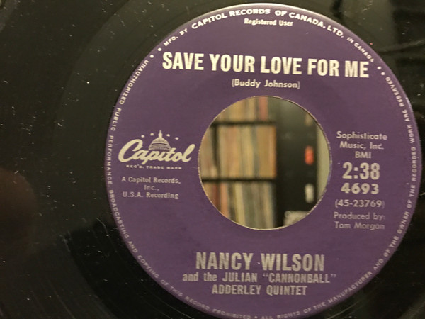 Nancy Wilson And The Cannonball Adderley Quintet - Save Your Love For Me / Never Will I Marry (7", Single) (Very Good Plus (VG+)) - Image 2