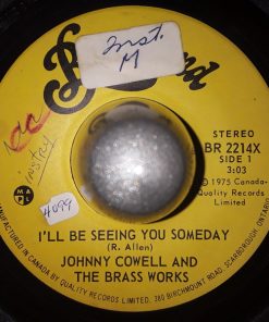 Johnny Cowell And The Brass Works - I'll Be Seeing You Some Day (7") (Very Good (VG))