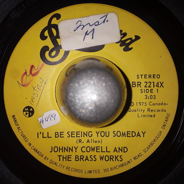Johnny Cowell And The Brass Works - I'll Be Seeing You Some Day (7") (Very Good (VG))
