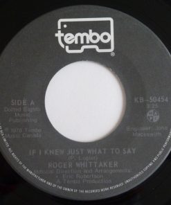 Roger Whittaker - If I Knew Just What To Say (7", Single) (Very Good Plus (VG+))
