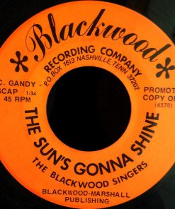 The Blackwood Singers - The Sun's Gonna Shine (7", Single, Promo) (Very Good Plus (VG+))
