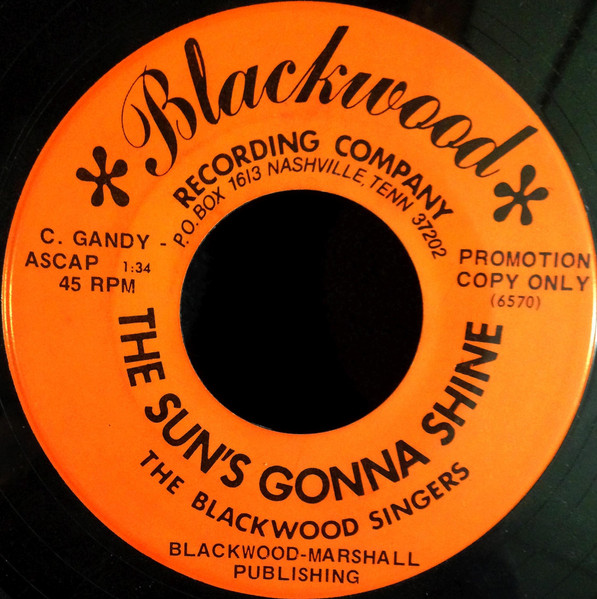 The Blackwood Singers - The Sun's Gonna Shine (7", Single, Promo) (Very Good Plus (VG+))
