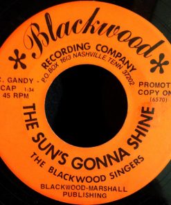 Alternative view of The Blackwood Singers - The Sun's Gonna Shine (7", Single, Promo) (Very Good Plus (VG+))