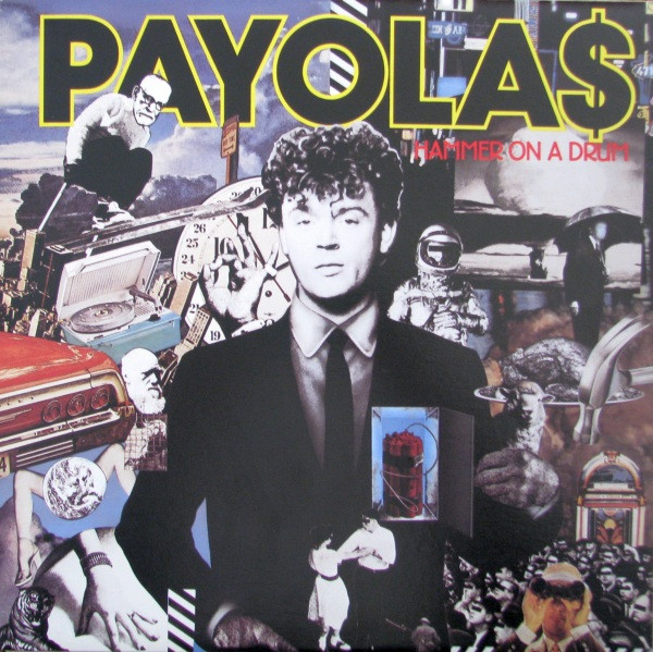 Payola$ - Hammer On A Drum (LP, Album) (Mint (M))