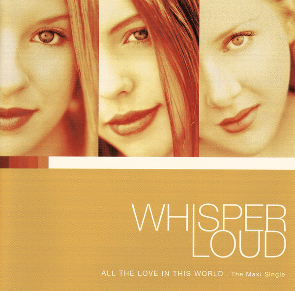 Whisper Loud - All The Love In This World (CD, Maxi) (Mint (M))