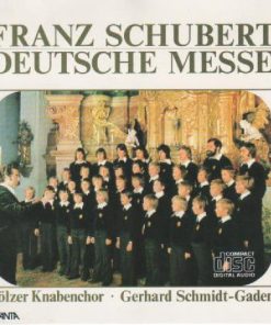 Tölzer Knabenchor, Gerhard Schmidt-Gaden, Franz Schubert - Deutsche Messe (D 872) (CD, RE) (Near Mint (NM or M-))