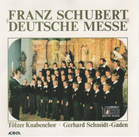 Tölzer Knabenchor, Gerhard Schmidt-Gaden, Franz Schubert - Deutsche Messe (D 872) (CD, RE) (Near Mint (NM or M-))