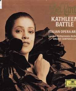 Kathleen Battle, London Philharmonic Orchestra, Bruno Campanella - Bel Canto (Kathleen Battle Sings Italian Opera Arias) (CD, Album, Comp, Club, RE) (Near Mint (NM or M-))