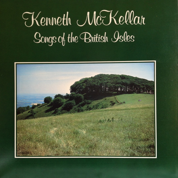 Kenneth McKellar - Songs Of The British Isles (LP, Album, RE) (Mint (M))