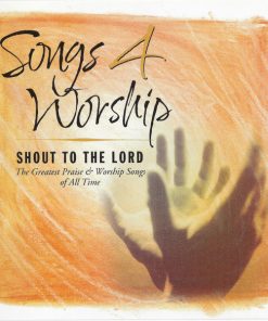 Various - Songs 4 Worship: Shout To The Lord. The Greatest Praise & Worship Songs Of All Time. (2xCD, Comp) (Mint (M))
