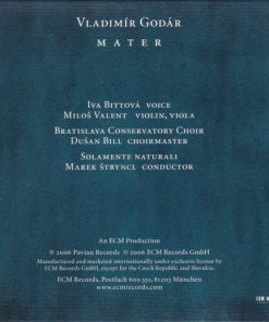Alternative view of Vladimír Godár - Iva Bittová, Miloš Valent, Marek Štryncl, Solamente Naturali, Bratislava Conservatory Choir, Dušan Bill - Mater (CD, Album) (Mint (M))