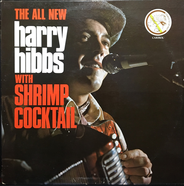 Harry Hibbs With Shrimp Cocktail - The All New Harry Hibbs With Shrimp Cocktail (LP, Album) (Mint (M))