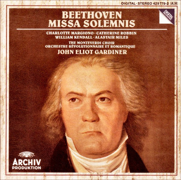 Beethoven* - Charlotte Margiono • Catherine Robbin • William Kendall • Alastair Miles • The Monteverdi Choir • Orchestre Révolutionnaire Et Romantique • John Eliot Gardiner - Missa Solemnis (CD, Album, RE) (Near Mint (NM or M-))