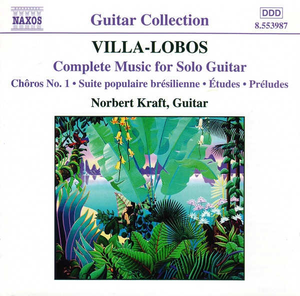 Villa-Lobos*, Norbert Kraft - Complete Music For Solo Guitar (Chôros No. 1 • Suite Brésilienne • Études • Préludes) (CD, Album) (Mint (M))