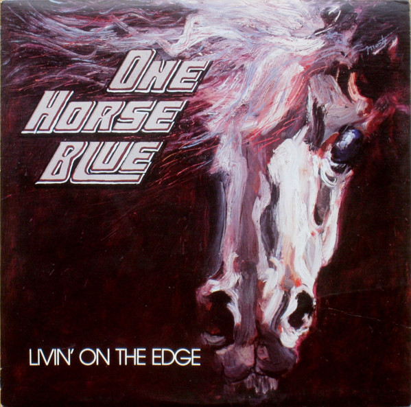 One Horse Blue - Livin' On The Edge (LP, Album) (Mint (M))