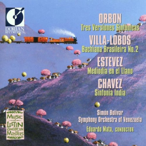 Orbon*, Villa-Lobos*, Estévez*, Chávez*, Simón Bolívar Symphony Orchestra Of Venezuela, Eduardo Mata - Orbon, Villa-Lobos, Estevez, Chavez (CD) (Near Mint (NM or M-))