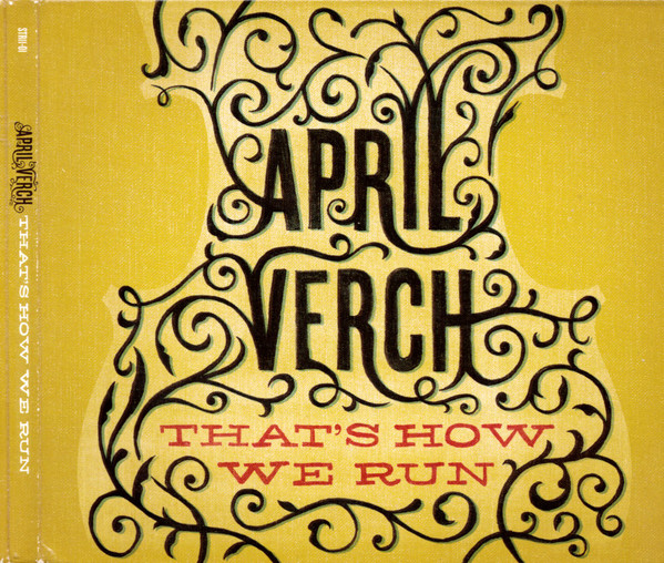 April Verch - That's How We Run (CD, Album) (Mint (M))