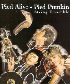 Pied Pumkin String Ensemble* - Pied Alive (CD, Album) (Mint (M))