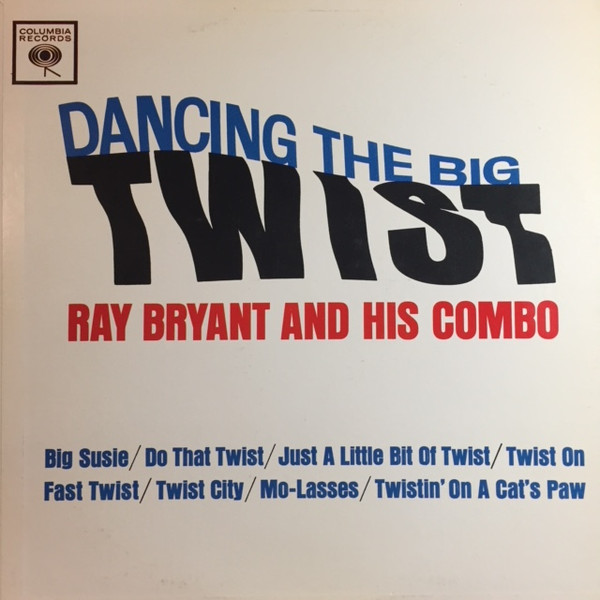 The Ray Bryant Combo - Dancing The Big Twist (LP, Album, Mono) (Very Good Plus (VG+))