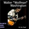 Walter "Wolfman" Washington - On the Prowl (CD, Comp) (Near Mint (NM or M-))