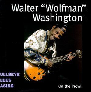 Walter "Wolfman" Washington - On the Prowl (CD, Comp) (Near Mint (NM or M-))