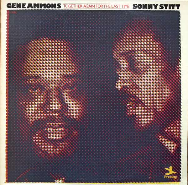 Gene Ammons / Sonny Stitt - Together Again For The Last Time (LP, Album, Ter) (Very Good Plus (VG+))