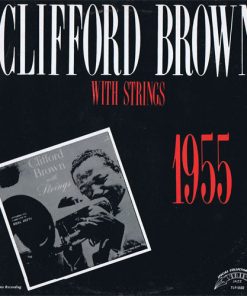 Clifford Brown - Clifford Brown With Strings (LP, Album, Mono, RE) (Very Good Plus (VG+))