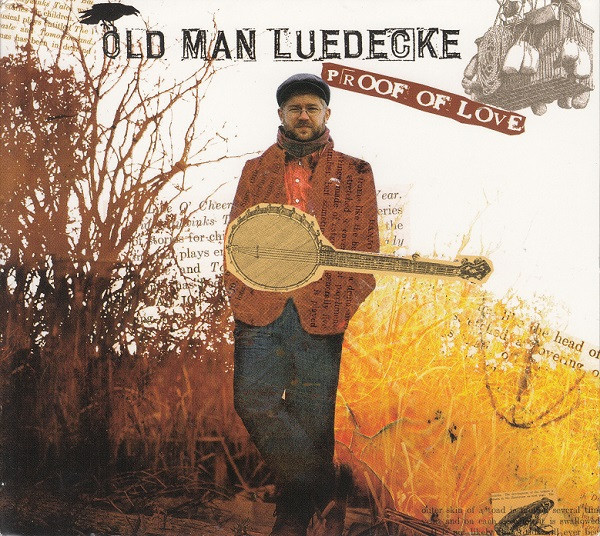 Old Man Luedecke - Proof Of Love (CD, Album) (Mint (M))
