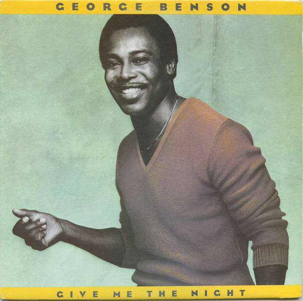 George Benson - Give Me The Night (LP, Album) (Very Good Plus (VG+))
