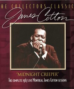 James Cotton - Midnight Creeper - The Complete 1967 Live Montreal James Cotton Sessions (2xCD, Album) (Near Mint (NM or M-))