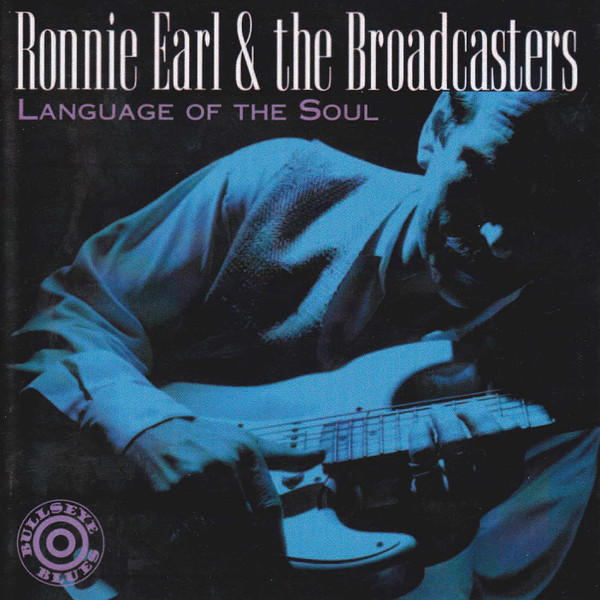 Ronnie Earl & The Broadcasters* - Language Of The Soul (CD, Album) (Near Mint (NM or M-))