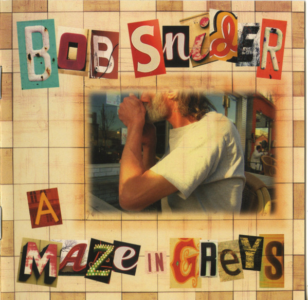 Bob Snider - A Maze In Greys (CD, Album) (Near Mint (NM or M-))