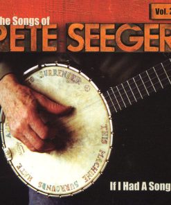 Various - If I Had A Song: The Songs Of Pete Seeger, Vol. 2 (CD, Album, Comp) (Near Mint (NM or M-))